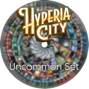 Hyperia City: Uncommon Set